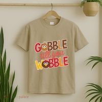 Gobble Till You Wobble Cartoon Turkey Funny Thanksgiving T-Shirt thumb 2