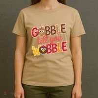 Gobble Till You Wobble Cartoon Turkey Funny Thanksgiving T-Shirt thumb 4