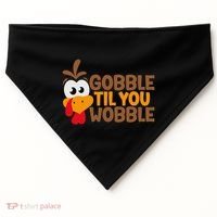 Gobble Til You Wobble Baby Outfit Thanksgiving USA-Made Doggie Bandana thumb 0