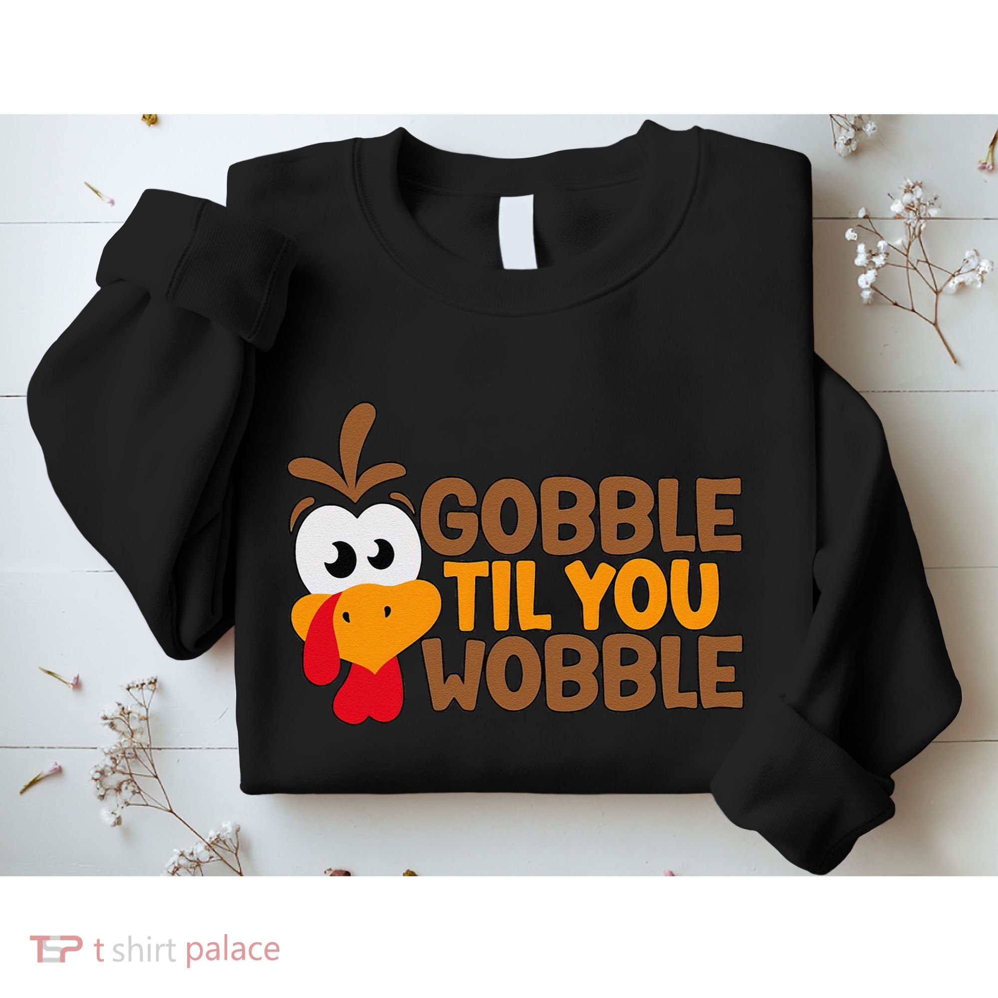 Gobble Til You Wobble Baby Outfit Thanksgiving Sweatshirt