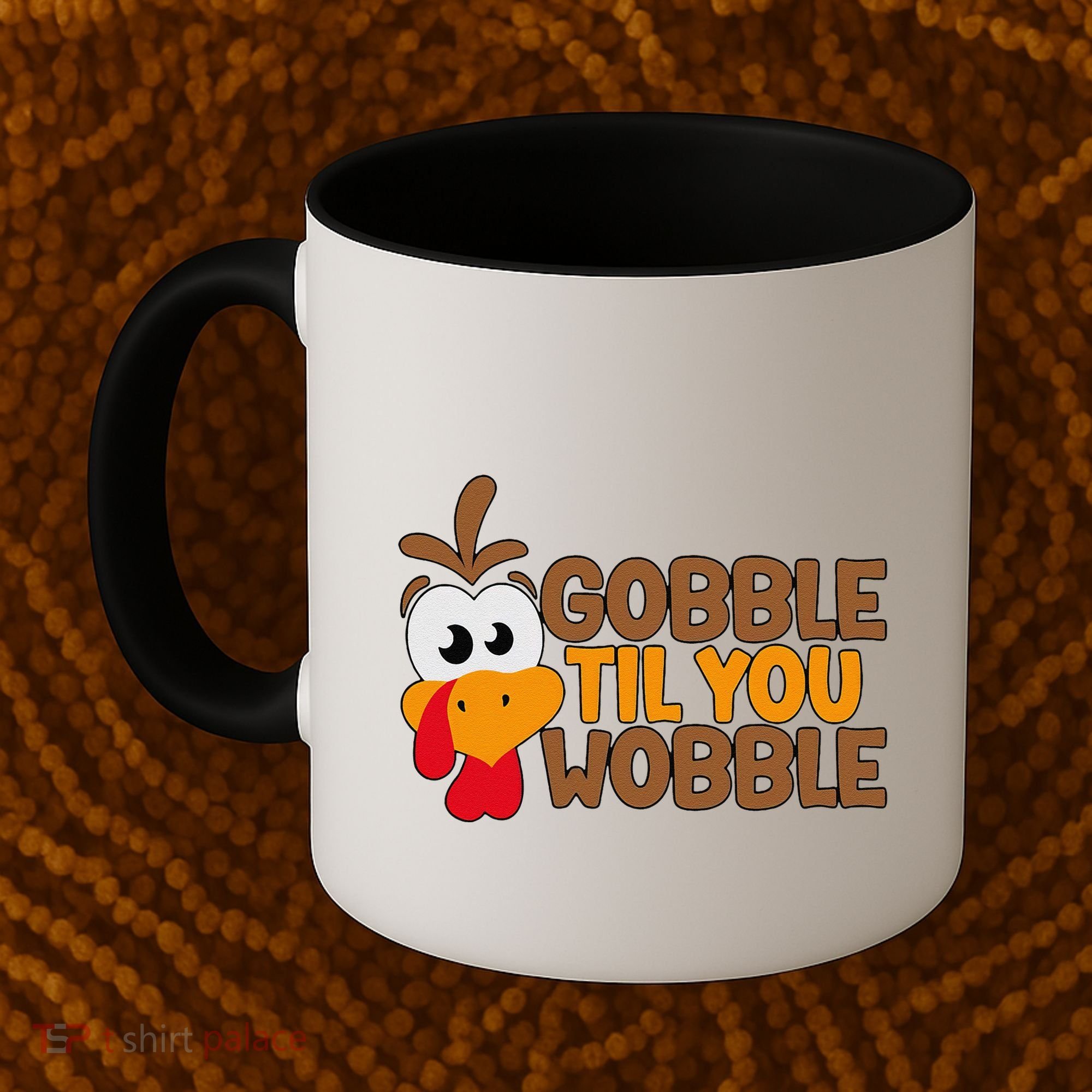 Gobble Til You Wobble Baby Outfit Thanksgiving Coffee Mug