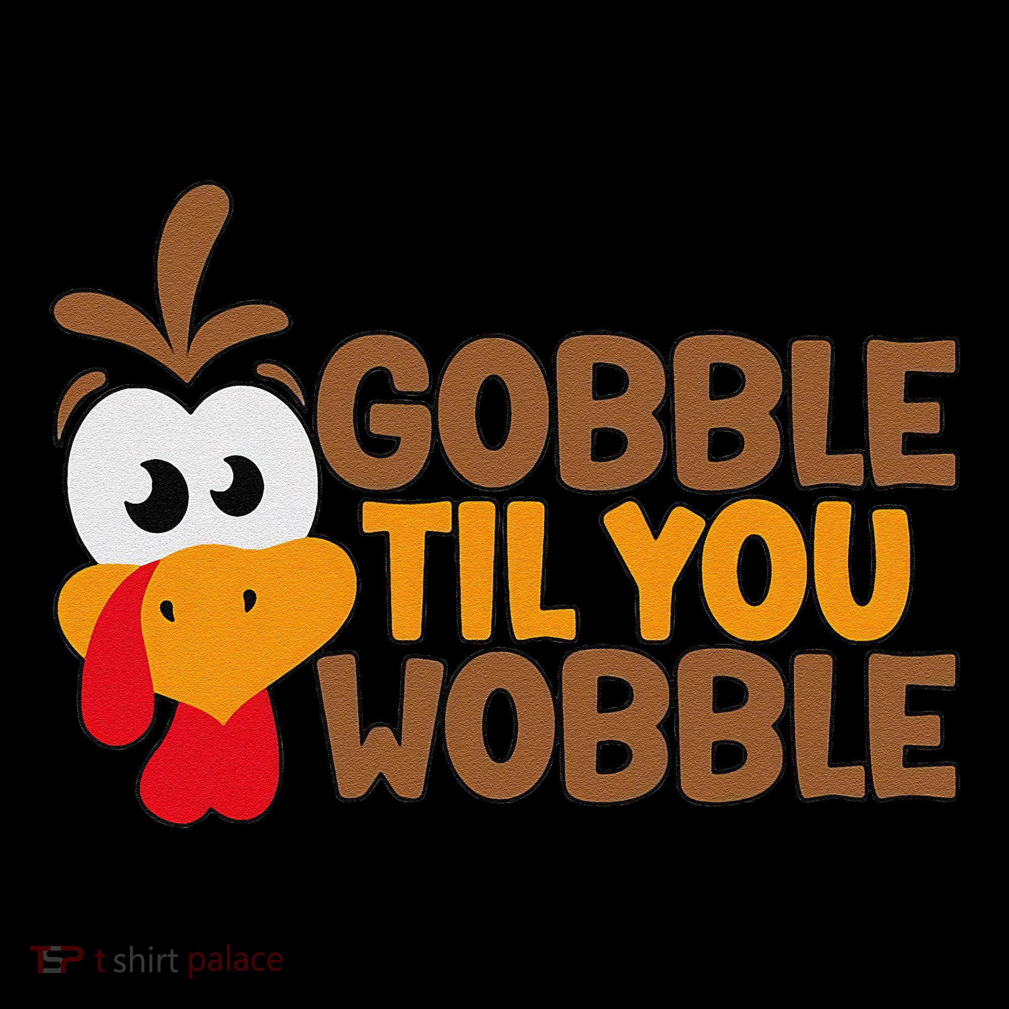 Gobble Til You Wobble Baby Outfit Thanksgiving Coffee Mug