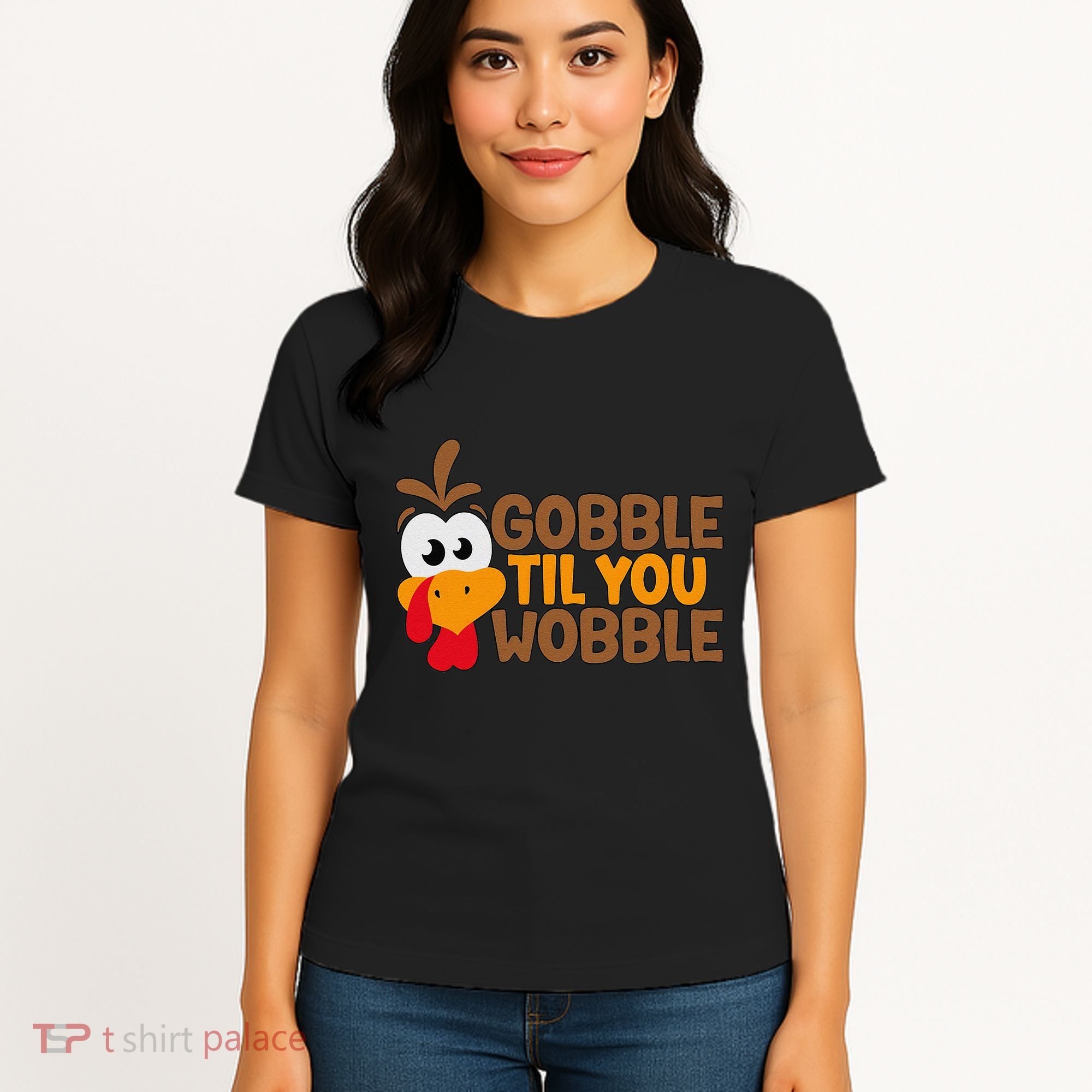 Gobble Til You Wobble Baby Outfit Thanksgiving Women's T-Shirt