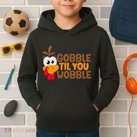 Gobble Til You Wobble Baby Outfit Thanksgiving Kids Hoodie thumb 2
