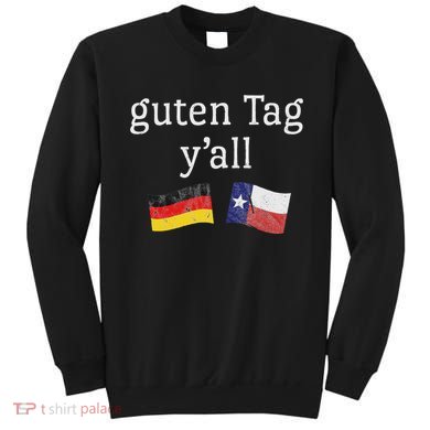 Guten Tag YAll Prost German Texas Oktoberfest Sweatshirt