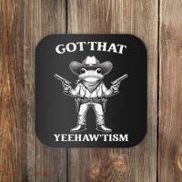 Got That Yeehaw Tism Frog Coaster thumb 0