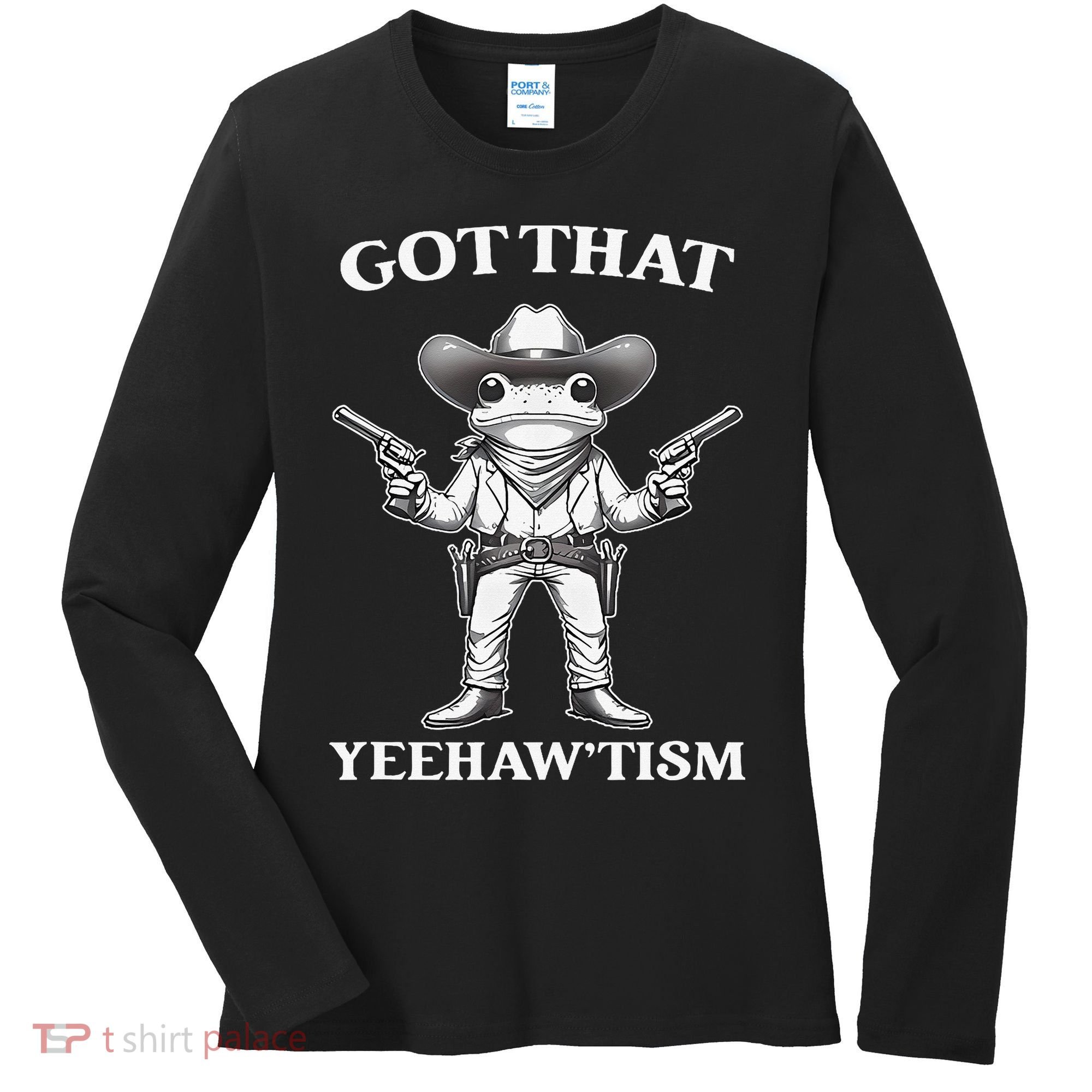 Got That Yeehaw Tism Frog Women's Long Sleeve Shirt