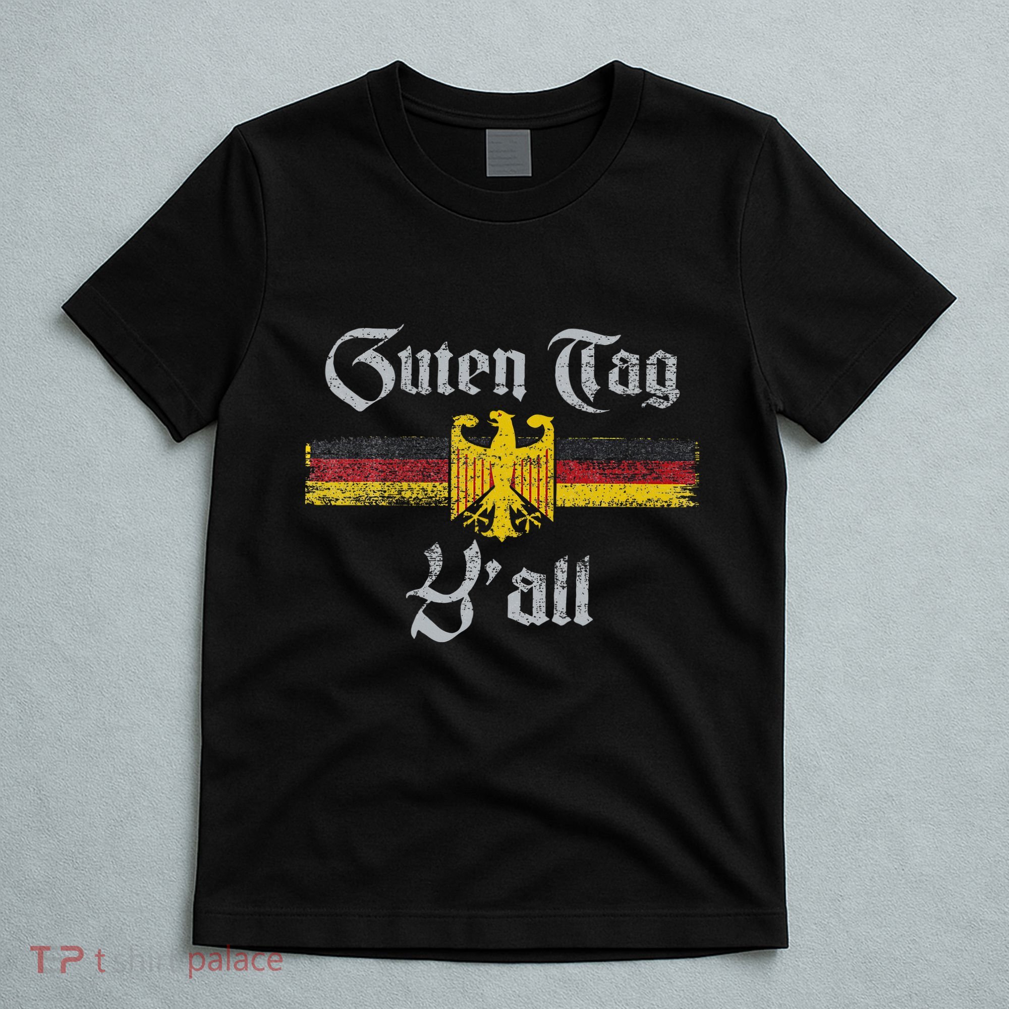 Guten Tag YAll Oktoberfest German Flag Eagle Prost T-Shirt