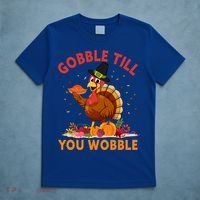 Gobble Till You Wobble Happy Turkey Thanksgiving Day Gift T-Shirt thumb 5