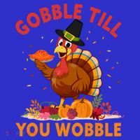 Gobble Till You Wobble Happy Turkey Thanksgiving Day Gift Women's Tank Top thumb 5