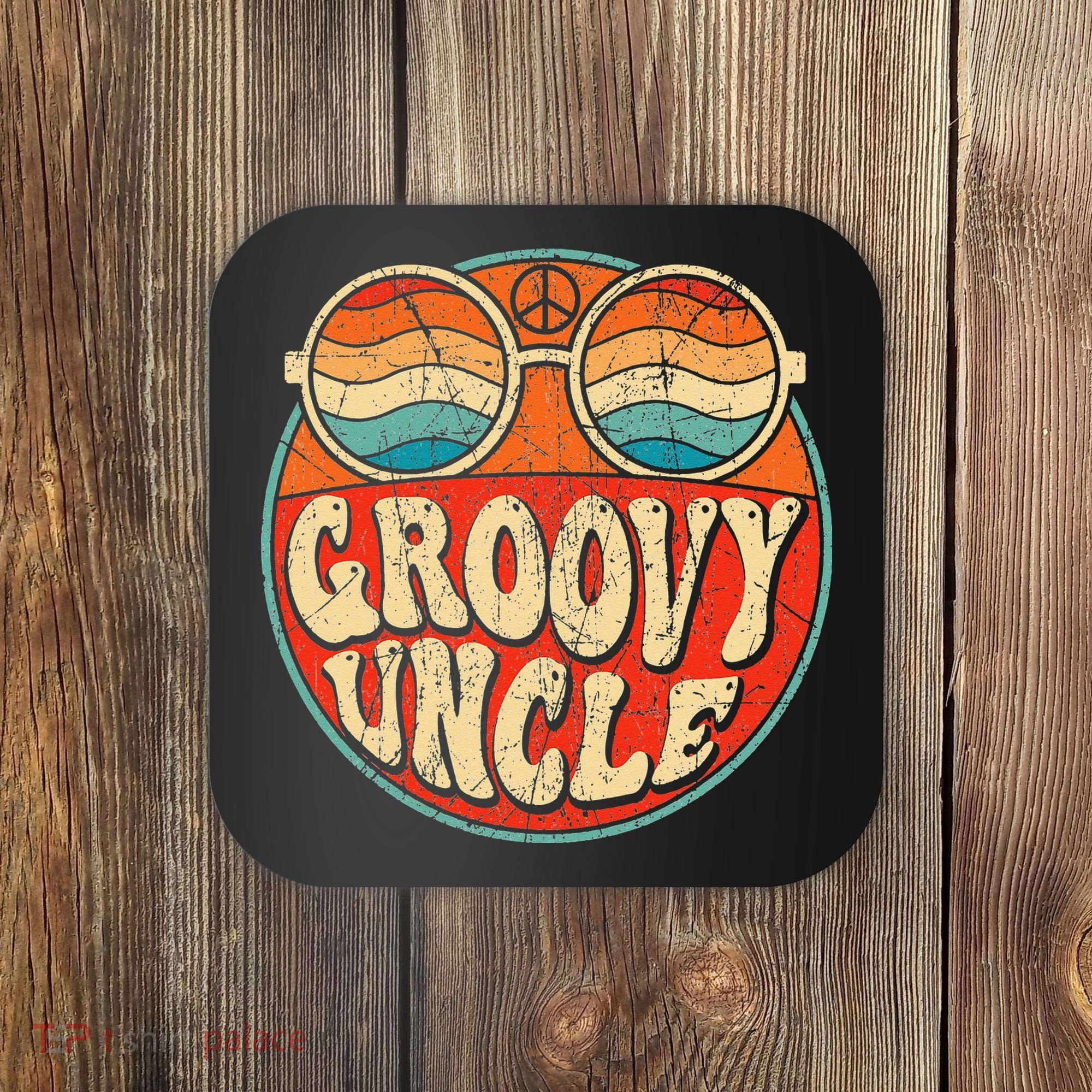 Groovy Uncle 70s Aesthetic Nostalgia 1970's Retro Uncle Coaster