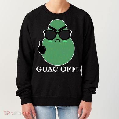 Guac Off Women's Sweatshirt