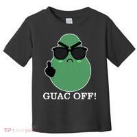Guac Off Toddler T-Shirt thumb 0