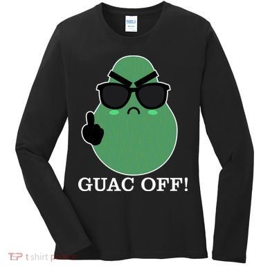 Guac Off Women's Long Sleeve Shirt