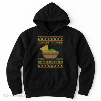 Guacin' Around The Christmas Tree Hoodie