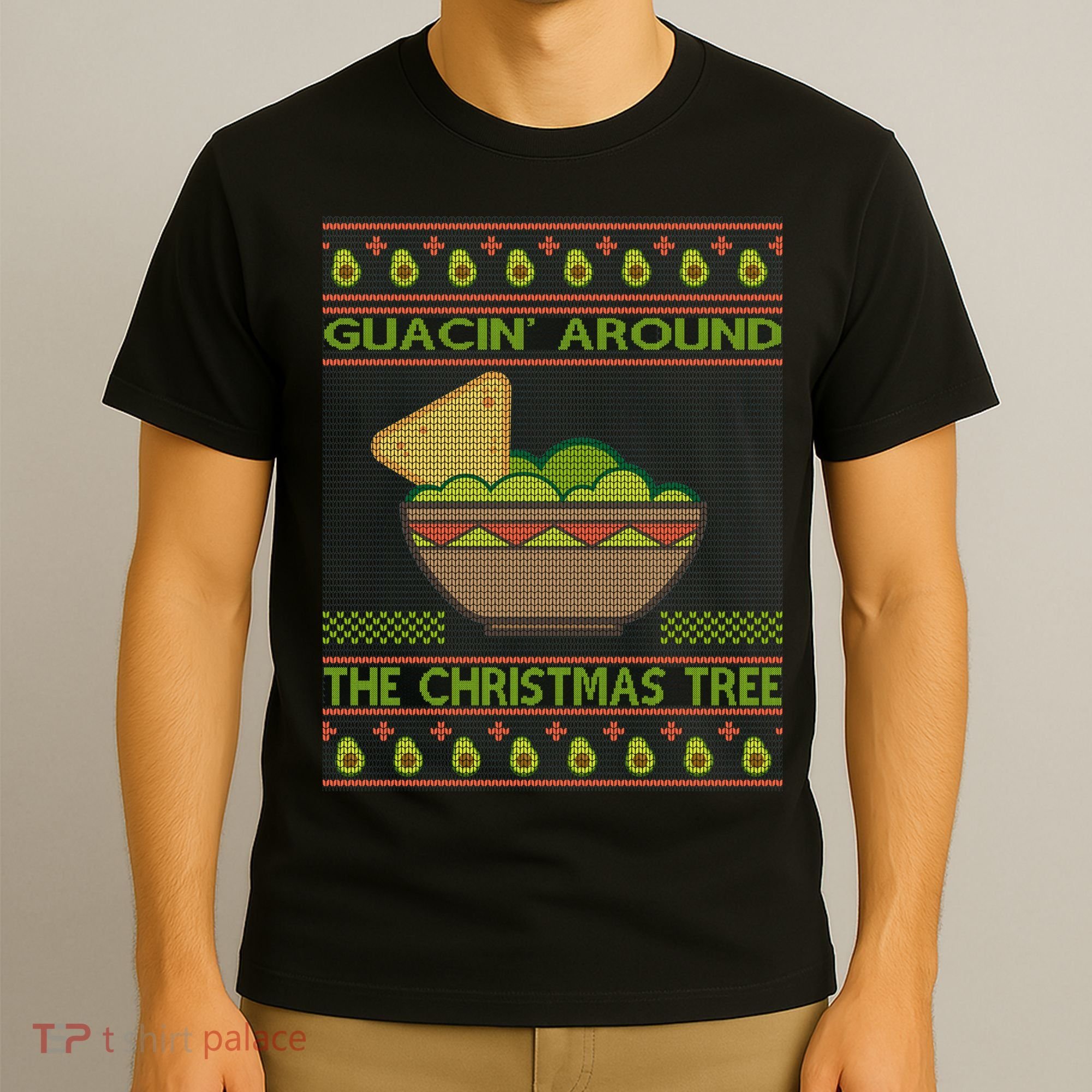 Guacin' Around The Christmas Tree T-Shirt