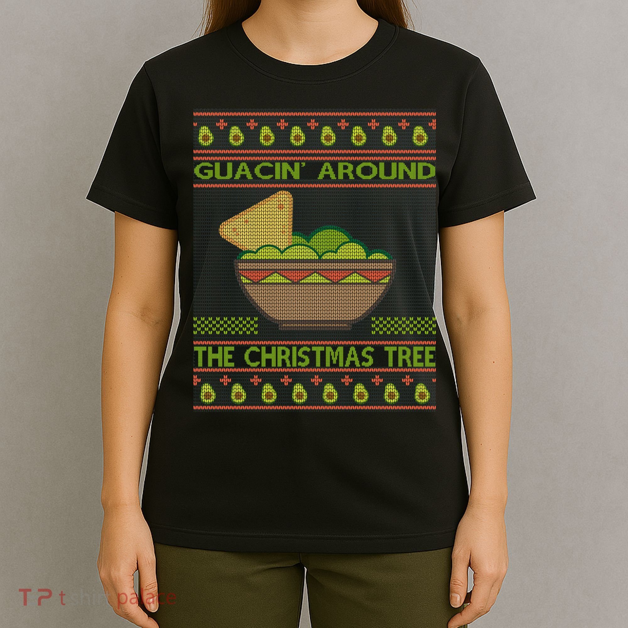 Guacin' Around The Christmas Tree T-Shirt