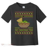 Guacin' Around The Christmas Tree Toddler T-Shirt thumb 0