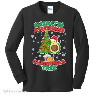 Guac'n Around The Christmas Tree Kids Long Sleeve Shirt