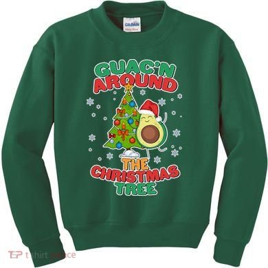 Guac'n Around The Christmas Tree Kids Sweatshirt