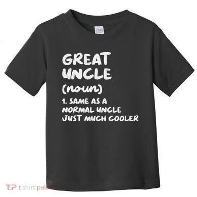 Great Uncle Definition Funny Toddler T-Shirt