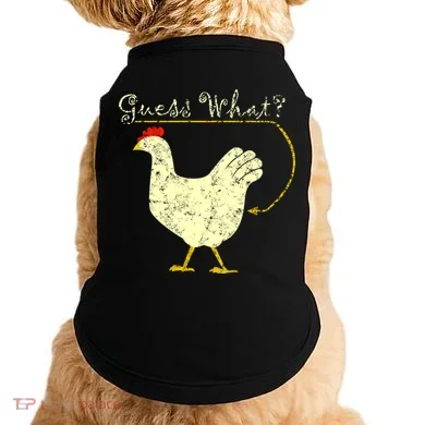 Guess What? Chicken Butt Doggie Tank