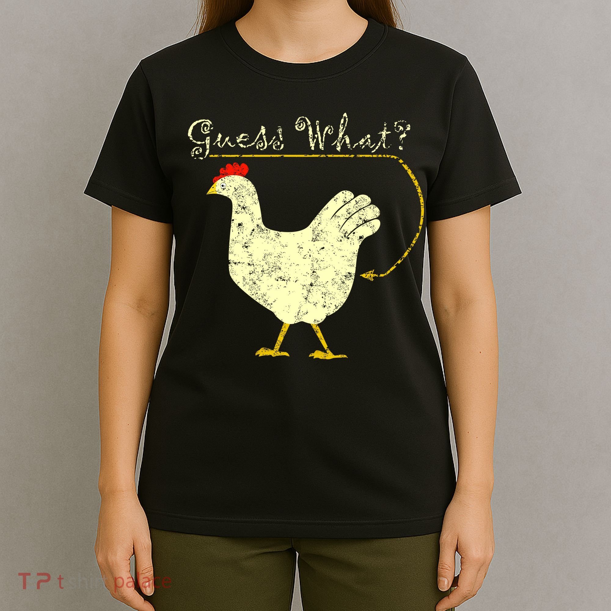 Guess What? Chicken Butt T-Shirt