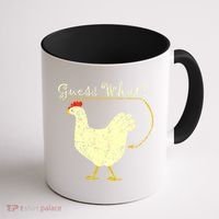Guess What? Chicken Butt Coffee Mug thumb 1