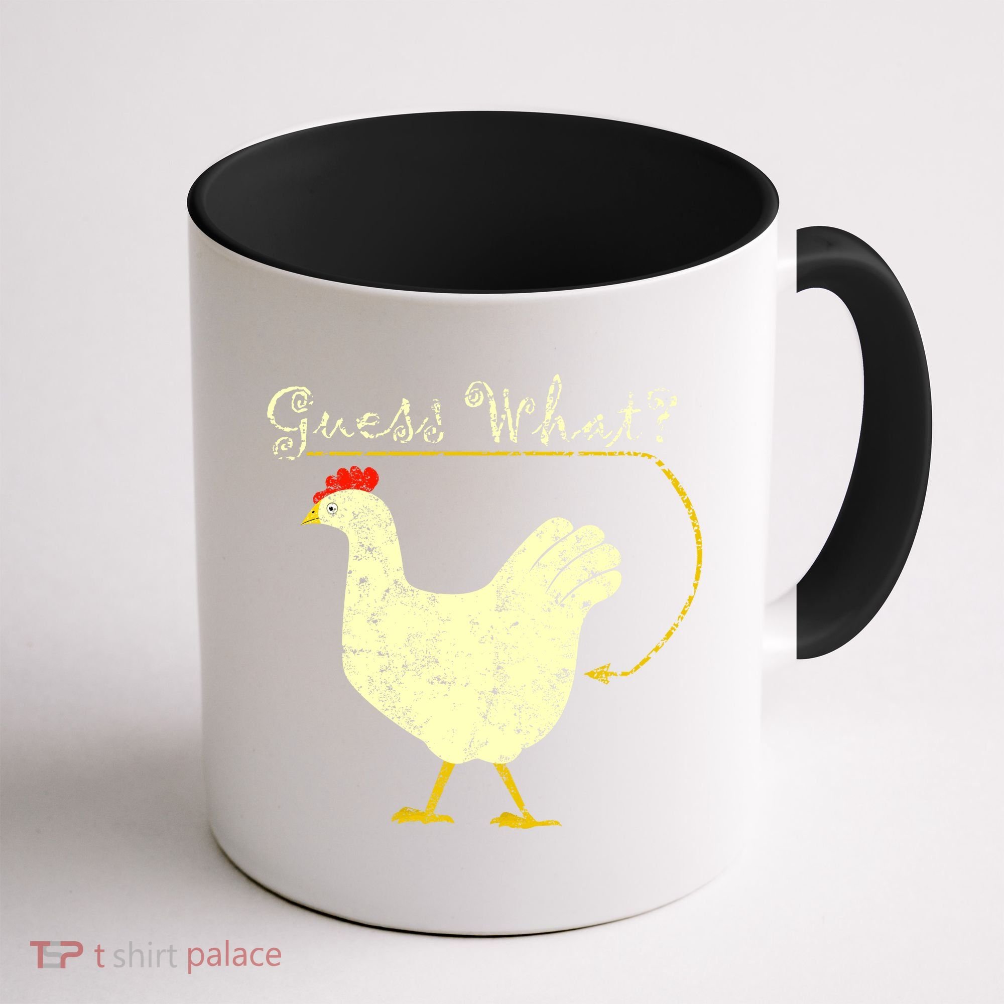 Guess What? Chicken Butt Coffee Mug