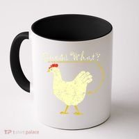 Guess What? Chicken Butt Coffee Mug thumb 0