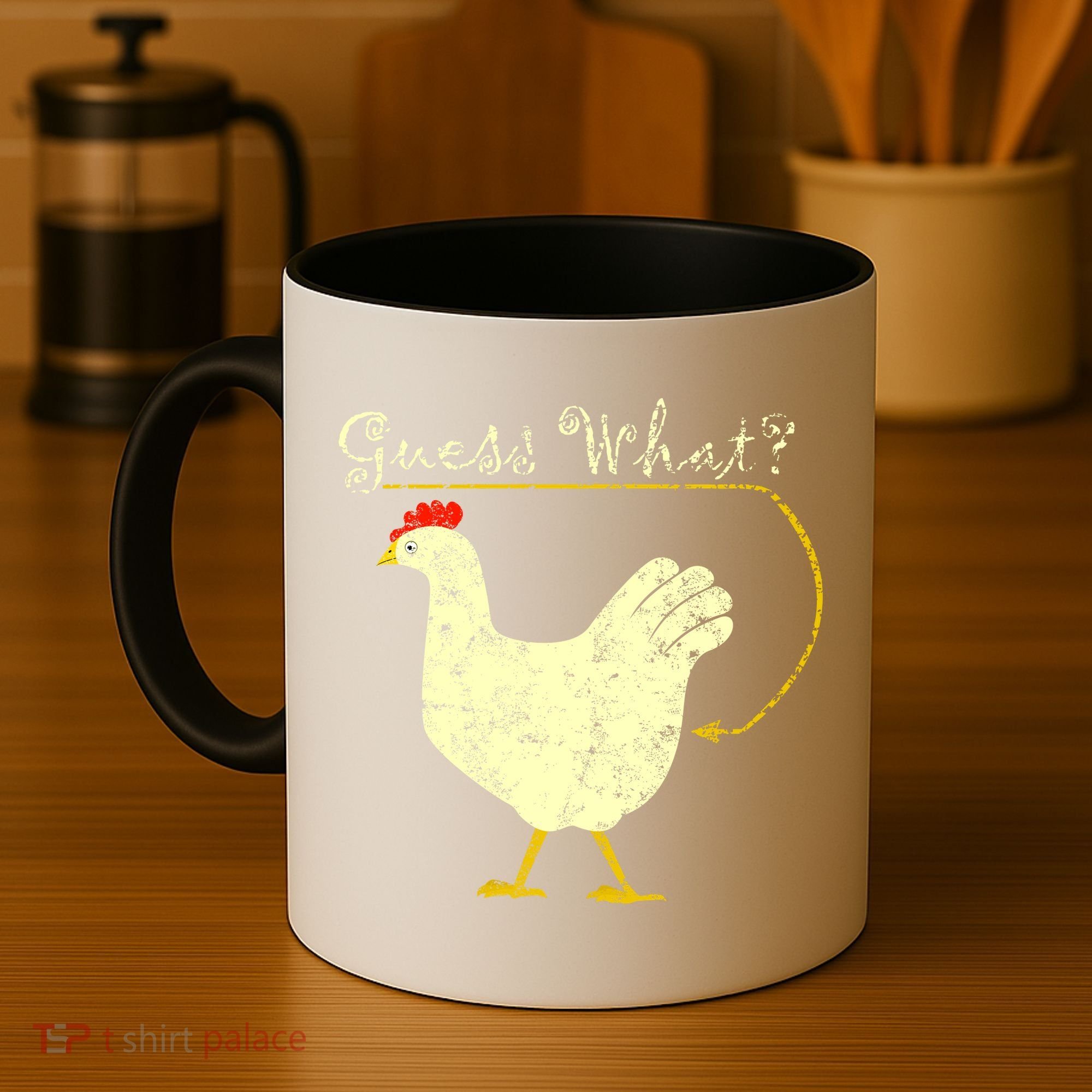 Guess What? Chicken Butt Coffee Mug
