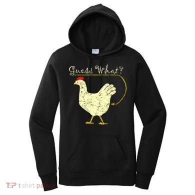 Guess What? Chicken Butt Women's Hoodie