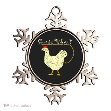 Guess What? Chicken Butt Ornament