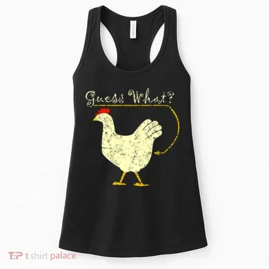 Guess What? Chicken Butt Women's Tank Top