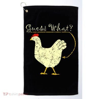Guess What? Chicken Butt Golf Towel