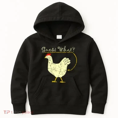 Guess What? Chicken Butt Kids Hoodie