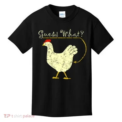 Guess What? Chicken Butt Kids T-Shirt