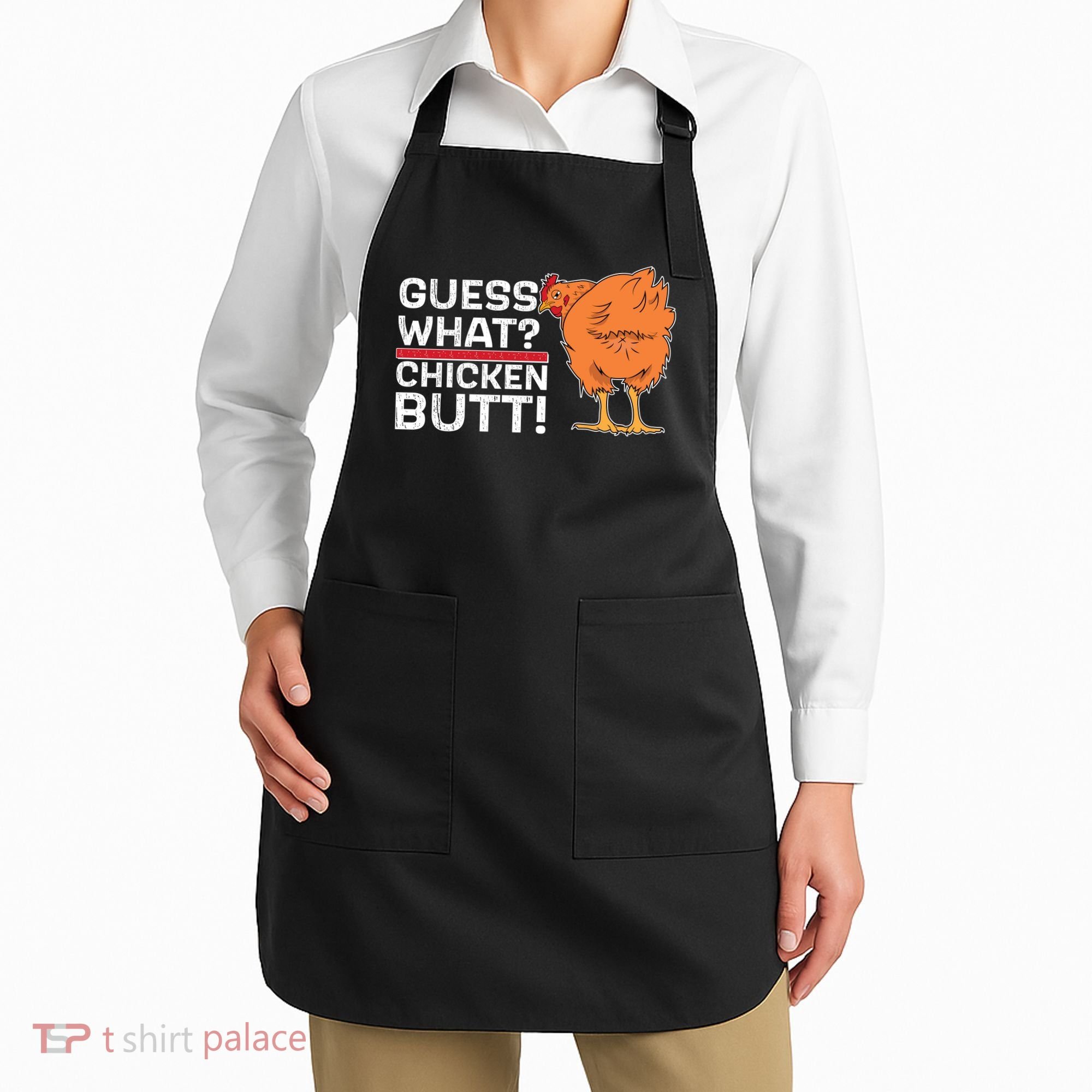 Guess What? Chicken Butt! Funny Joke Apron