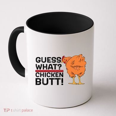 Guess What? Chicken Butt! Funny Joke Coffee Mug