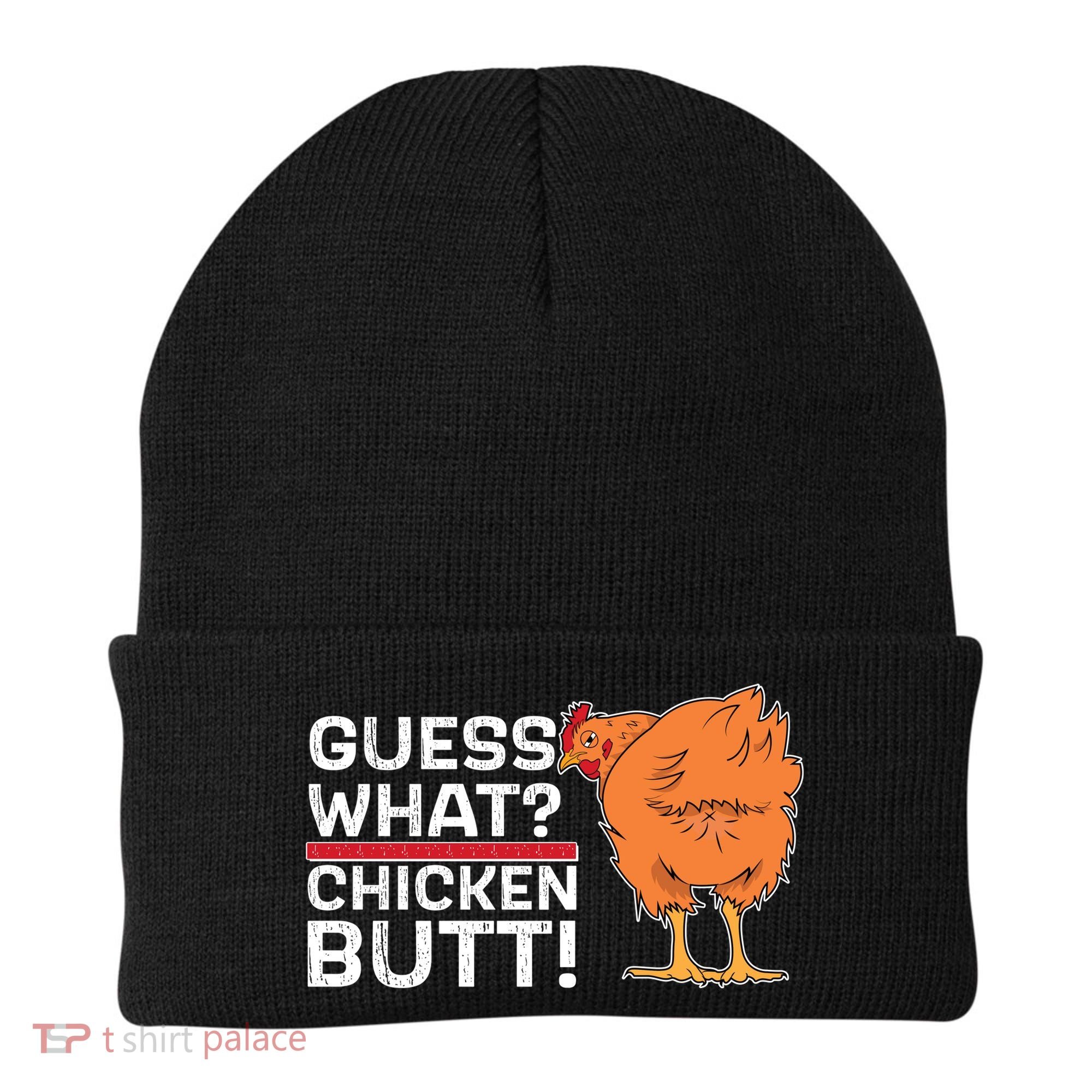 Guess What? Chicken Butt! Funny Joke Beanie