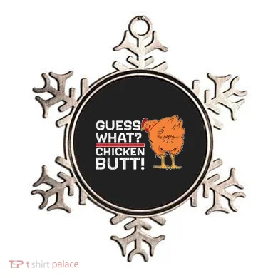 Guess What? Chicken Butt! Funny Joke Ornament