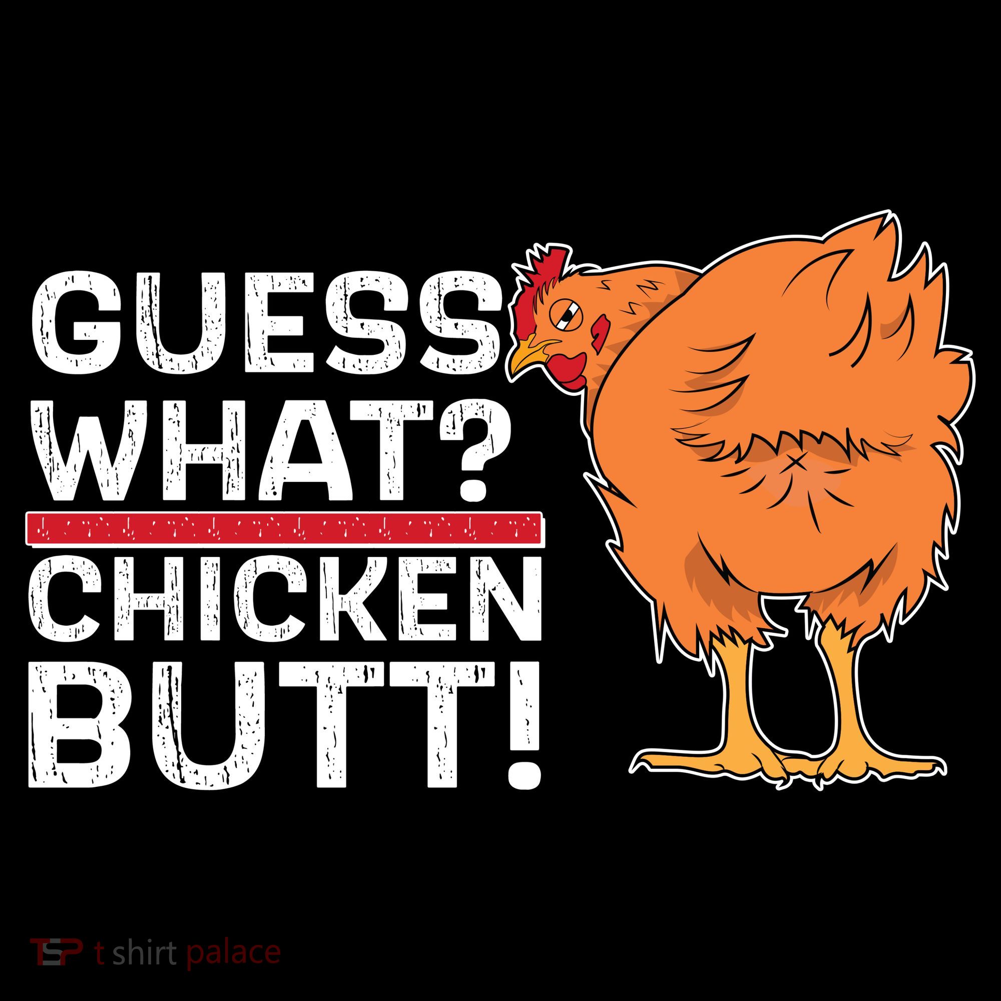 Guess What? Chicken Butt! Funny Joke Toddler Hoodie