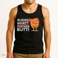 Guess What? Chicken Butt! Funny Joke Tank Top thumb 3