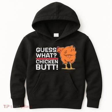 Guess What? Chicken Butt! Funny Joke Kids Hoodie