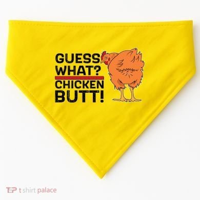 Guess What? Chicken Butt! Funny Joke USA-Made Doggie Bandana