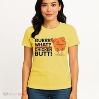 Guess What? Chicken Butt! Funny Joke Women's T-Shirt thumb 4