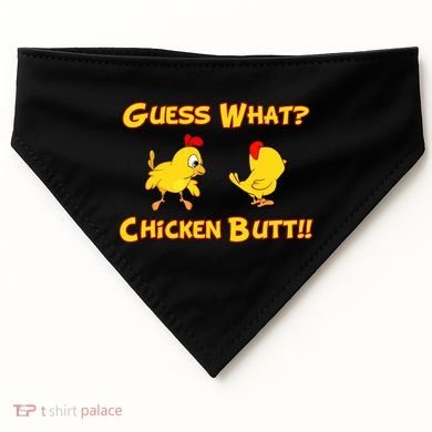 Guess What Chickenbutt? Chicken Graphic Butt USA-Made Doggie Bandana