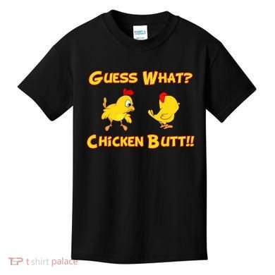 Guess What Chickenbutt? Chicken Graphic Butt Kids T-Shirt