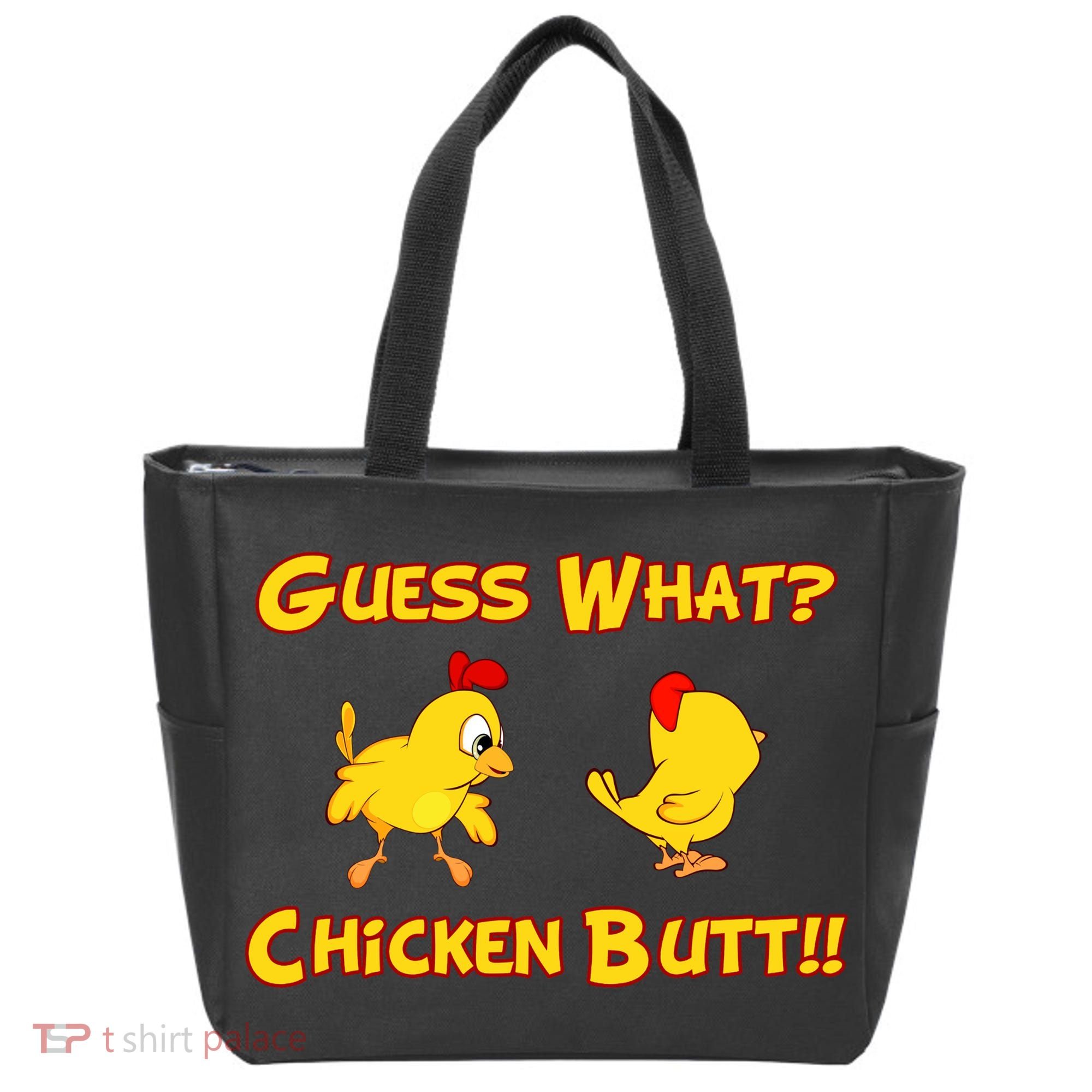 Guess What Chickenbutt? Chicken Graphic Butt Tote Bag