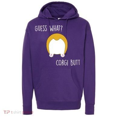 Guess What Corgi Butt Hoodie